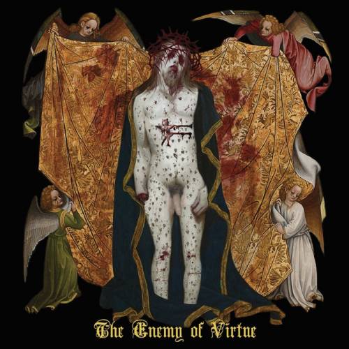 Profanatica : The Enemy of Virtue (Compilation)